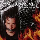Bertus Distributie Billy Sherwood - No Comment (CD)