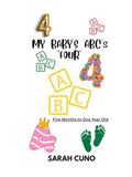My Baby's ABC's Four Five Months to One Year Old