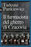 Il farmacista del ghetto di Cracovia