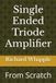 Single Bol Single Ended Triode Amplifier
