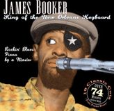 Sonic Rendezvous James Booker - King Of The New Orleans Keyboard (CD)