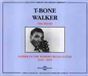 Fremeaux & Associes T-Bone Walker - The Blues : Father Of The Modern Blues Guitar 1929-1950 (2 CD)