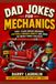 Dad Jokes for Mechanics: 500+ Clean Garage Groaners, Car Puns & Wrench-Worthy Dad Jokes the Whole Family Can Enjoy