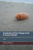 Hundreds of Free Things to Do in Cocoa Florida: USA