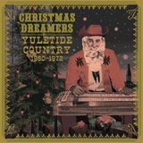 Konkurrent Numero Various Artists - Christmas Dreamers: Yuletide Country '60-'72 (LP)
