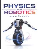 Physics Libri GmbH Foundation on Robotics: Mathematics, Physics & Programming for Robotics- Physics for Robotics Paperback