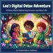 Leo's Big Adventure: Discovering Life Beyond Screens: A Fun-Filled Journey for Kids on Balancing Digital Play with Outdoor Discovery