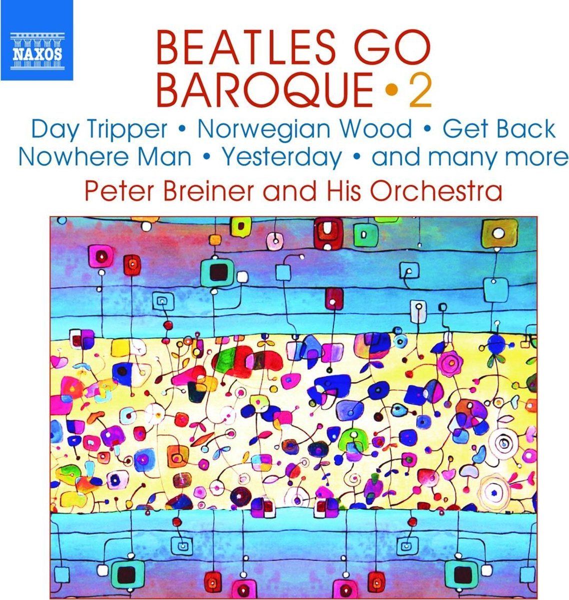 OUTHERE Peter Breiner: Beatles Go Baroque Vol. 2 - Day Tripper / Norwegian Wood / Get Back Nowhere Man / Yesterday / And Many More