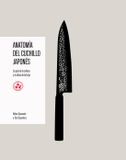 Anatomía Libri GmbH Anatomía del Cuchillo Japonés / The Anatomy of a Japanese Knife