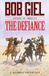 The Hat Creek Shawnee-The Defiance Paperback