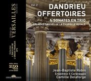 Offertoires Jean-Baptiste Robin, Ensemble Il Caravaggio, Camille Delaforge - Dandrieu: Offertoires & Sonates En Trio (Grandes Orgues De La Chapelle Royale) (CD)