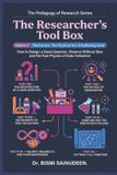 THE Independently Published The Pedagogy of Research-The Researcher's Toolbox Paperback