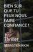 BIEN SUR QUE TU PEUX NOUS FAIRE CONFIANCE !: Thriller