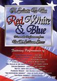 Suburban Various Artists - A Salute To The Red, White & Blue: Memorable Performances DVD