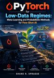 PyTorch Independently Published PyTorch for Low-Data Regimes Paperback