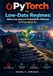 PyTorch Independently Published PyTorch for Low-Data Regimes Paperback
