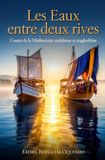 Les Eaux entre deux rives: Contes de la Méditerranée andalouse et maghrébine
