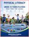 Physical Libri GmbH Physical literacy for under 10 tennis players