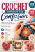 Crochet Without the Confusion: Master Essential Stitches, Read Patterns with Confidence, and Create Beautiful Handmade Projects