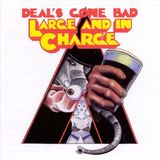 Deal's Gone Bad - Grand et en charge