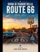 Guida Route 66 Guida di viaggio 2026-2027: Esplora la Mother Road americana da Chicago a Santa Monica