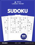 100 Large Print Sudoku Puzzles for Adults: Easy to Hard - 40pt Puzzle Numbers - One Per Page - Every Solution Printed