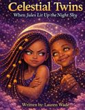 Celestial Twins: When Jules Lit Up The Nights Sky