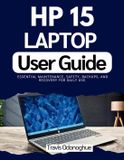 HP 15 Laptop User Guide / Paperback / 9798242406810