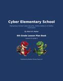 Cyber Elementary School: 6th Grade Lesson Plan Book