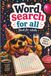 Word Search for All Word Search for All: Book for Adults: Inviting Alphabet Hunt Puzzle Book for Adult Puzzle Fans with Variety Included and Start Anywhere