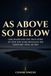 AS ABOVE, SO BELOW: Oak Island and the true story of how the stars revealed the Templars’ final secret