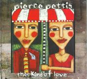 Compass Records Pierce Pettis That Kind of Love