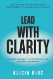 Lead With Clarity: How New Managers Turn Confusion into Confident Leadership