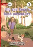 Lily and Roxy's Bush Adventure - Our Yarning Paperback