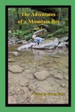 The Adventures of a Mountain Boy: Vol. 1