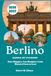 Berlino Guida di Viaggio 2026-2027