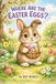 Where Are the Easter Eggs?: A Fun Easter Search Book for Kids