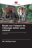 Étude Editions Notre Savoir Étude sur l'impact de l'élevage laitier sous contrat