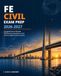 FE Civil Exam Prep 2026-2027: Comprehensive Review, 700 Practice Questions, and 3 Full-Length Practice Exams