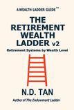 THE Independently Published THE RETIREMENT WEALTH LADDER v2