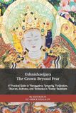 Ushnishavijaya: Independently Published The Philosophy and Practice of Buddhism- Ushnishavijaya Paperback