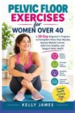 Pelvic Libri GmbH Pelvic Floor Exercises for Women Over 40