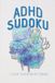ADHD Sudoku Puzzle Book