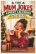 THE MUM JOKES ADVENT CALENDAR: 24 DAYS OF FUNNY ONE LINERS, HOME TRUTHS AND FESTIVE CHAOS FOR THE WOMAN WHO RUNS CHRISTMAS