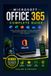 Microsoft Office 365 Complete Guide