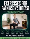Exercises Libri GmbH Exercises for Parkinson's Disease: Home Training for Every Stage of Your Movement Journey