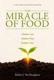 The Miracle of Food