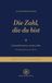 Die Tredition Die Zahl, die du bist - Lebenszahl berechnen, verstehen, leben: Das Numerologie-Buch: Bedeutung, Persönlichkeit und Schicksal deiner Geburtszahl entdecken