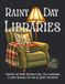 RAINY DAY LIBRARIES: Inspired by Rainy Afternoons, Old Libraries, Comfy Reading Nooks & Quiet Moments