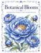 Botanical Blooms 50 Detailed Flower Designs for Adult Coloring & Relaxation